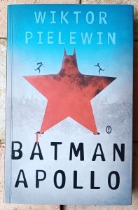 Wiktor Pielewin • Batman Apollo