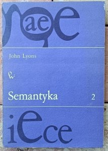 John Lyons • Semantyka Tom 2