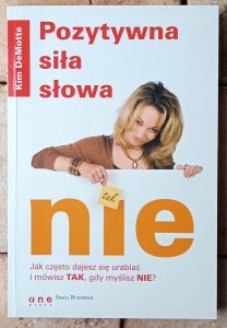 Kim Demotte • Pozytywna siła słowa nie