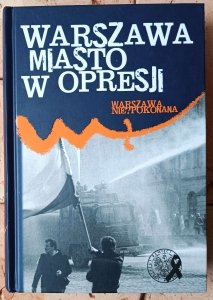 Kazimierz Krajewski • Warszawa miasto w opresji