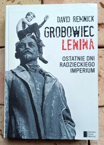 David Remnick - Grobowiec Lenina