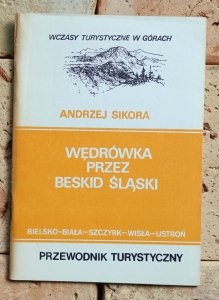 Andrzej Sikora - Wędrówka przez Beskid Śląski
