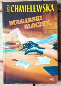 Joanna Chmielewska • Bułgarski bloczek 