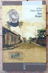 Ken Bugul • Ulica Felix-Faure