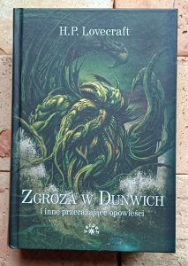 H.P. Lovecraft - Zgroza w Dunwich i inne przerażające opowieści