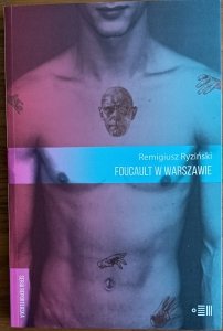 Remigiusz Ryziński • Foucault w Warszawie