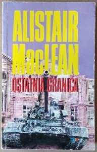 Alistair MacLean • Ostatnia granica
