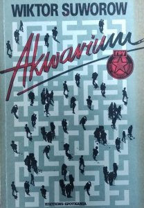 Wiktor Suworow • Akwarium