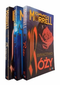 David Morrell x3 • Bractwo Róży - Bractwo Nocy i Mgły - Bractwo Kamienia