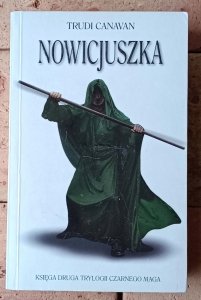 Trudi Canavan • Nowicjuszka [Trylogia Czarnego Maga]