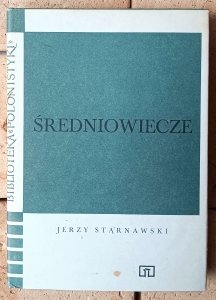 Jerzy Starnawski • Średniowiecze