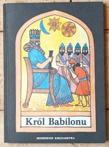 Jerzy Edigey • Król Babilonu