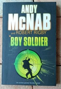 Andy McNab • Boy Soldier