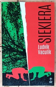 Ludvik Vaculik • Siekiera