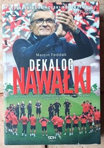  Marcin Feddek • Dekalog Nawałki