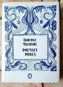 Tadeusz Miciński • Poematy prozą