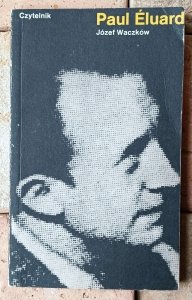 Józef Waczków • Paul Eluard