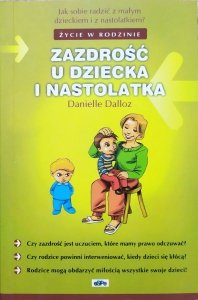 Danielle Dalloz • Zazdrość u dziecka i nastolatka