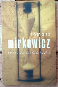 Tomasz Mirkowicz • Lekcja geografii