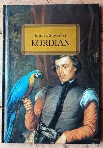 Juliusz Słowacki • Kordian 