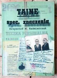 Krzysztof M. Kaźmierczak • Tajne spec. znaczenia