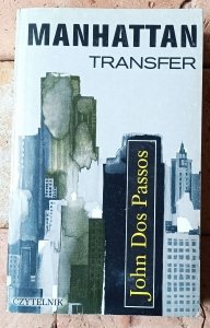John Dos Passos • Manhattan Transfer