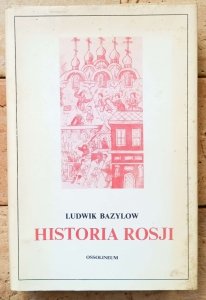 Ludwik Bazylow • Historia Rosji