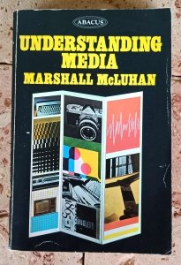 Marshall McLuhan - Understanding Media