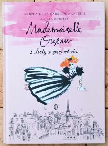 Lovisa Burfitt, Andrea de La Barre de Nanteuil • Mademoiselle Oiseau i listy z przeszłości