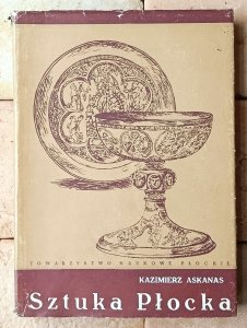 Kazimierz Askanas • Sztuka Płocka