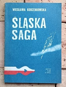 Wiesława Korzeniowska - Śląska saga | regionalizm śląski