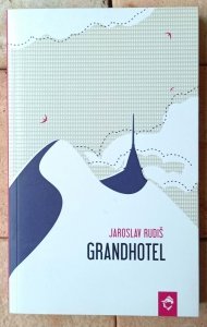 Jaroslav Rudis • Grandhotel. Powieść nad chmurami