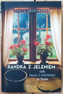Elżbieta Sęczykowska • Randka z jeleniem