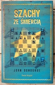 John Donoghue • Szachy ze śmiercią
