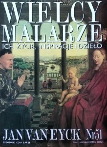Jan van Eyck • Wielcy Malarze Nr 51