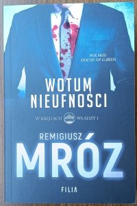 Remigiusz Mróz • Wotum nieufności 