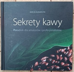 Marcin Rusnarczyk • Sekrety kawy