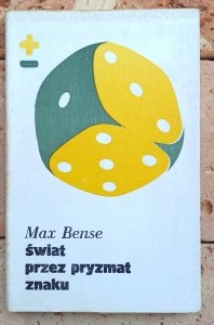 Max Bense • Świat przez pryzmat znaku
