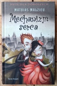 Mathias Malzieu • Mechanizm serca 