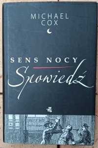 Michael Cox • Sens nocy. Spowiedź 