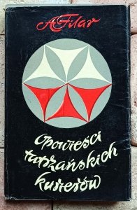 Alfons Filar - Opowieści tatrzańskich kurierów