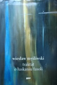 Wiesław Myśliwski - Traktat o łuskaniu fasoli | Nike 2007