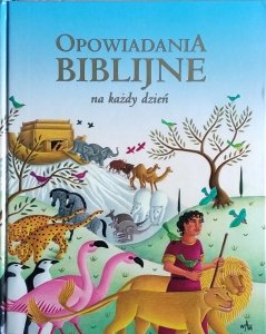 Opowiadania biblijne na każdy dzień