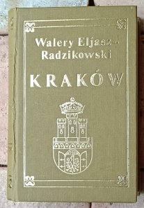 Walery Eljasz-Radzikowski • Kraków