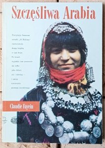 Claudie Fayein • Szczęśliwa Arabia [Naokoło świata] [Jemen]