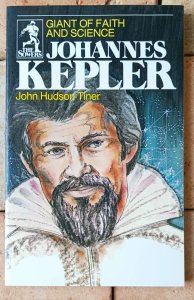 John Hudson Tiner • Johannes Kepler