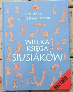 Dan Hoer, Gunilla Kvarnstrom - Wielka Księga Siusiaków
