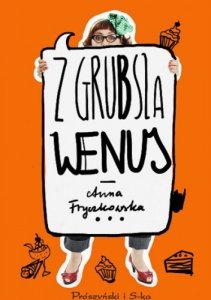 Anna Fryczkowska • Z grubsza Wenus