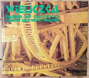 Antoni Jodłowski • Wieliczka. Muzeum Żup krakowskich