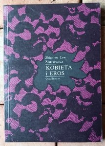 Zbigniew Lew-Starowicz • Kobieta i Eros